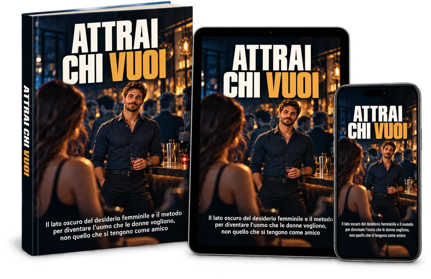 La guida Attrai Chi Vuoi su libro, tablet e telefono